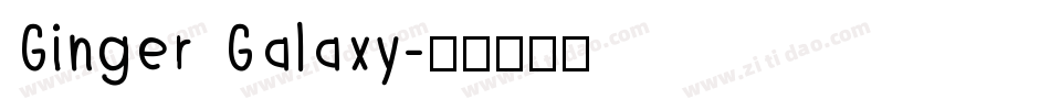 Ginger Galaxy字体转换